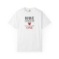 "Have Character Don't Become One" Inspirational Drama Mask Tee (Dark Font)