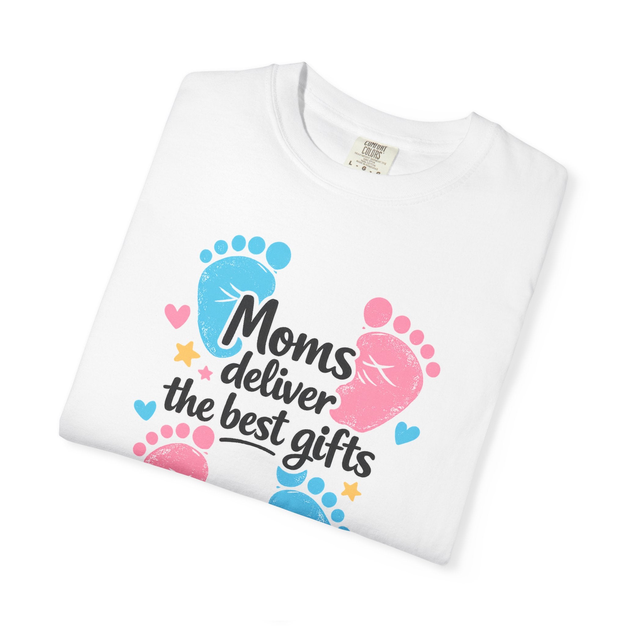 "Moms Deliver the Best Gifts" Baby Footprint T-Shirt (Dark Font)