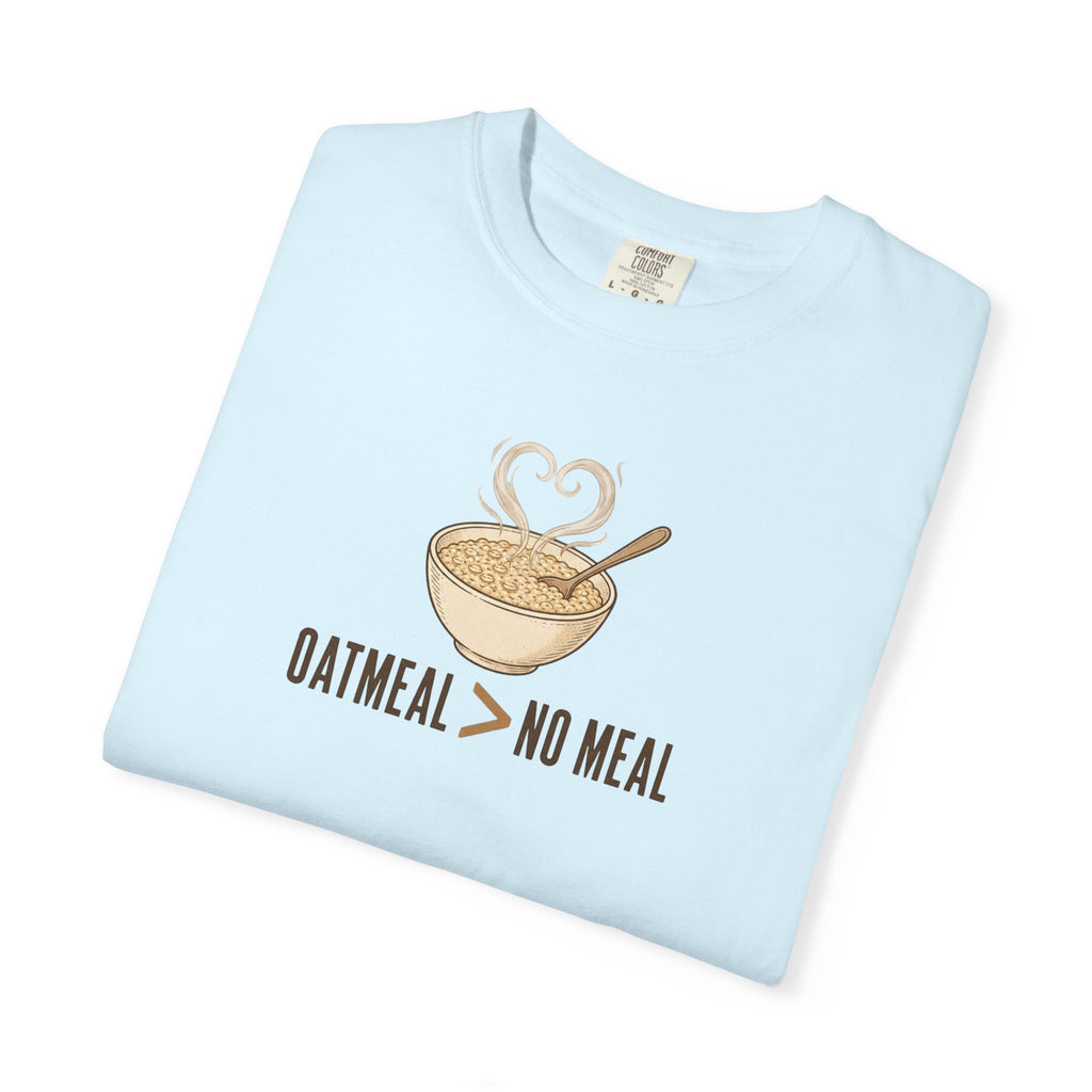 "Oatmeal > No Meal" Breakfast Bowl Graphic T-Shirt