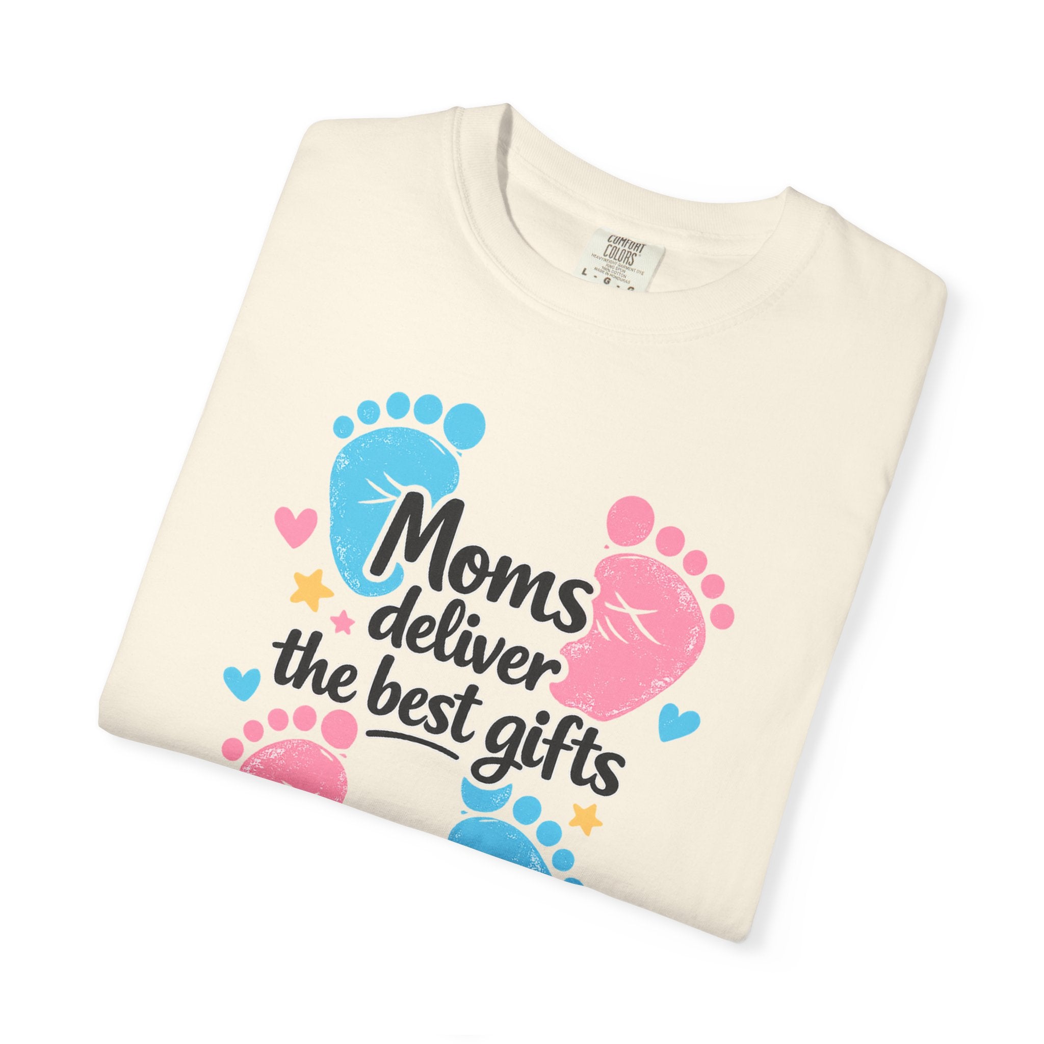 "Moms Deliver the Best Gifts" Baby Footprint T-Shirt (Dark Font)